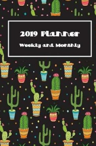 Cover of 2018 -2019 Weekly & Monthly Planner