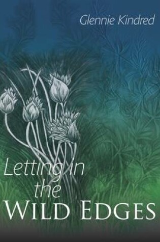 Cover of Letting in the Wild Edges