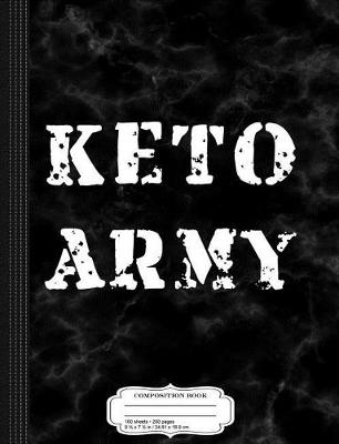 Book cover for Keto Army Composition Notebook