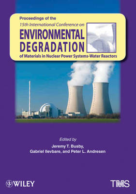 Book cover for 15th International Conference on Environmental Degradation of Materials in Nuclear Power Systems - Water Reactors