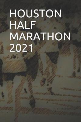 Book cover for Houston Half Marathon 2021