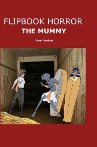 Cover of Flipbook Horror the Mummy