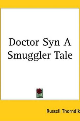 Cover of Doctor Syn a Smuggler Tale