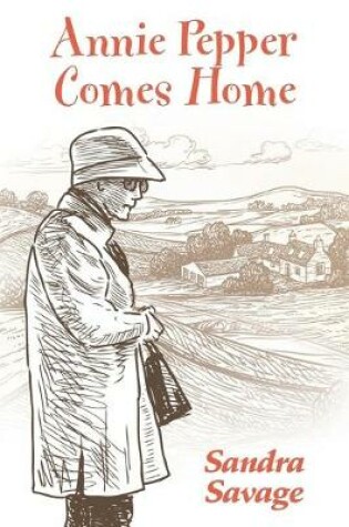 Cover of ANNIE PEPPER COMES HOME