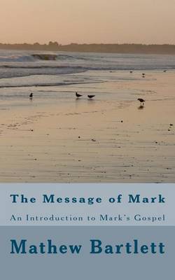 Book cover for The Message of Mark