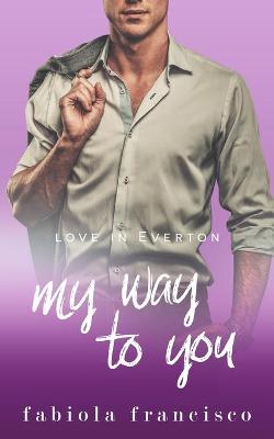 Book cover for My Way to You