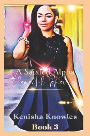 Cover of A Satiated Alpha