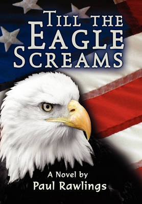 Cover of Till the Eagle Screams