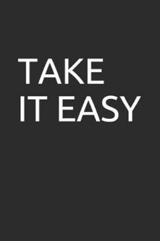 Cover of Take It Easy
