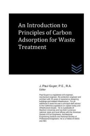Cover of An Introduction to Principles of Carbon Adsorption for Waste Treatment