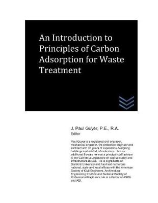 Book cover for An Introduction to Principles of Carbon Adsorption for Waste Treatment
