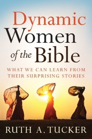 Cover of Dynamic Women of the Bible