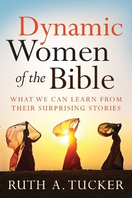 Book cover for Dynamic Women of the Bible