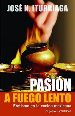 Book cover for Pasion A Fuego Lento