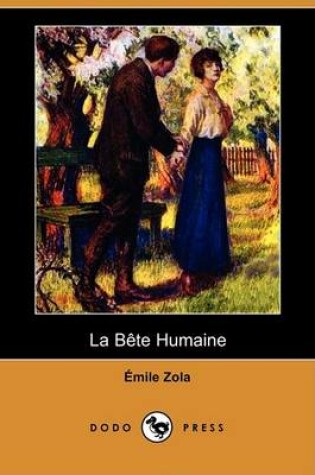 Cover of La Bete Humaine (Dodo Press)