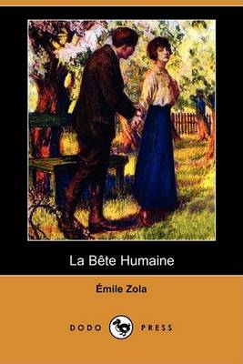 Book cover for La Bete Humaine (Dodo Press)