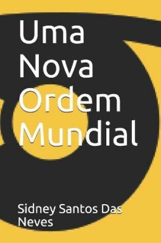 Cover of Uma Nova Ordem Mundial