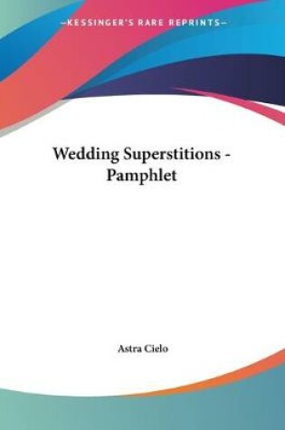 Cover of Wedding Superstitions - Pamphlet