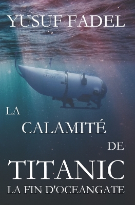 Cover of La calamité de Titanic