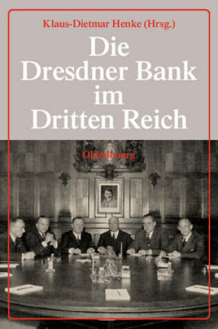 Cover of Die Dresdner Bank Im Dritten Reich