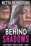 Book cover for Behind Shadows