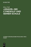 Book cover for "Gnade" Bei Cynewulf Und Seiner Schule