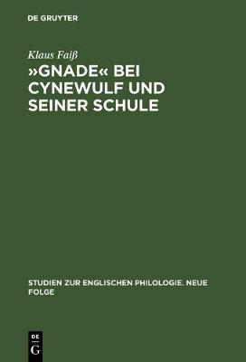 Cover of "Gnade" Bei Cynewulf Und Seiner Schule