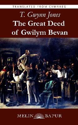 Book cover for The Great Deed of Gwilym Bevan