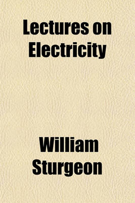 Book cover for Lectures on Electricity