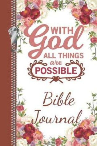 Cover of With God All Things Are Possible Bible Journal