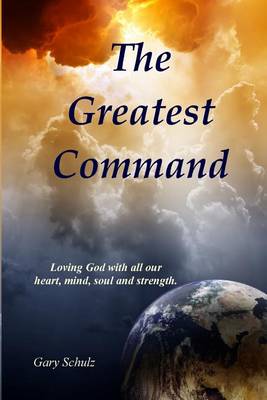 Book cover for The Greatest Command