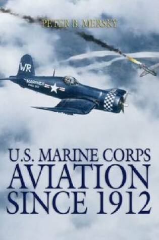 Cover of U S Marine Corps Aviation Since 1912