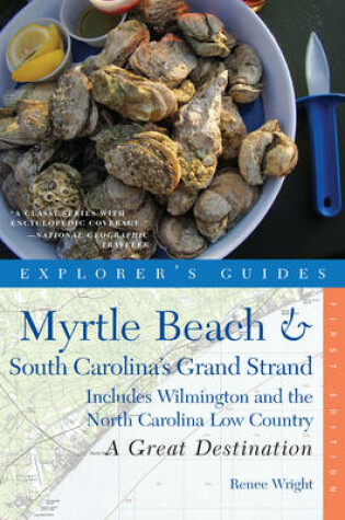 Cover of Explorer's Guide Myrtle Beach & South Carolina's Grand Strand