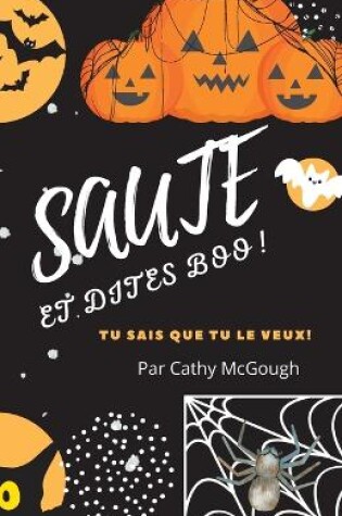 Cover of Saute Et Dites Boo!