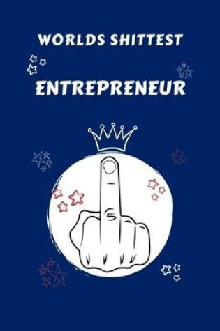 Cover of Worlds Shittest Entrepreneur
