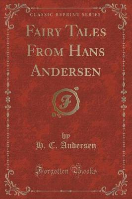 Book cover for Fairy Tales from Hans Andersen (Classic Reprint)