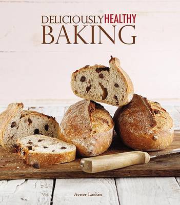 Book cover for Deliciously Healthy Baking