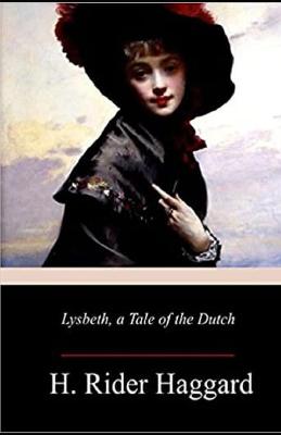 Book cover for Lysbeth a Tale of the Dutch Annotated