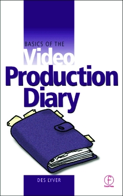 Cover of Basics of the Video Production Diary