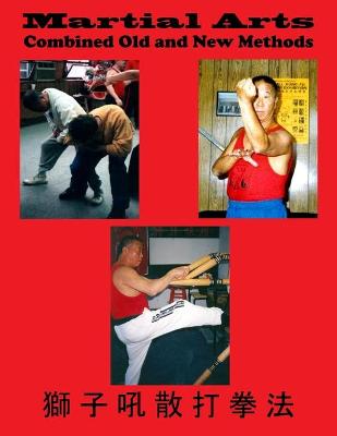 Book cover for Martial Arts Combined Old and New Methods