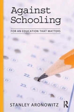 Cover of Against Schooling