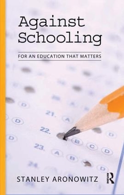 Book cover for Against Schooling