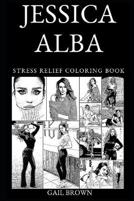 Book cover for Jessica Alba Stress Relief Coloring Book