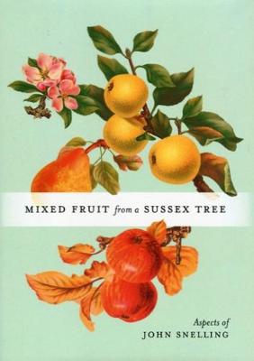 Book cover for MIXED FRUIT FROM A SUSSEX TREE