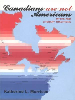Book cover for Canadians Are Not Americans