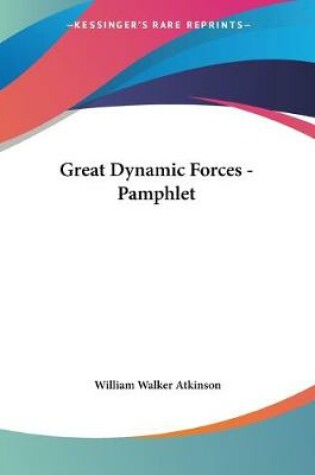 Cover of Great Dynamic Forces - Pamphlet