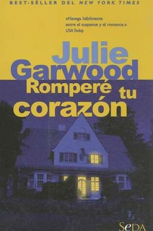 Cover of Rompere Tu Corazon