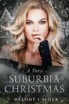 Book cover for A Very Suburbia Christmas (Suburbia #3 Novella)