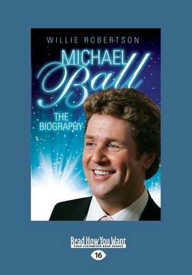 Book cover for Michaell Ball: The Biography