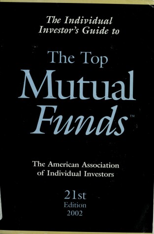 Cover of The Individual Investor's Guide to the Top Mutual Funds